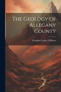 [预订]The Geology of Allegany County 9781020368806