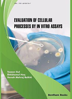 [预订]Evaluation of Cellular Processes by in vitro Assays 9781681087047