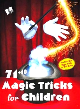 预订 71+10 Magic Tricks for Children: 9789350570210