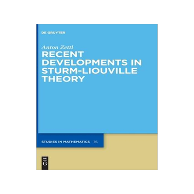 [预订]Recent Developments in Sturm-Liouville Theory 9783110718843
