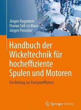预订 Handbuch der Wickeltechnik für hocheffiziente Spulen und Motoren