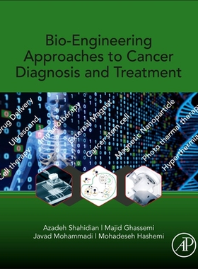【预订】Bio-Engineering Approaches to Cancer Diagnosis and Treatment