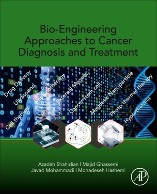 【预订】Bio-Engineering Approaches to Cancer Diagnosis and Treatment