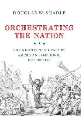 【预订】Orchestrating the Nation