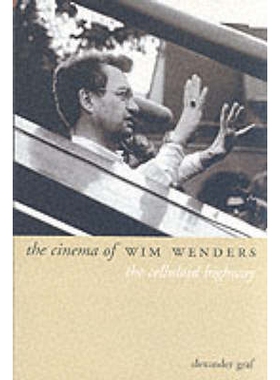 预订 The Cinema of Wim Wenders: The Celluloid Highway: 9781903364291