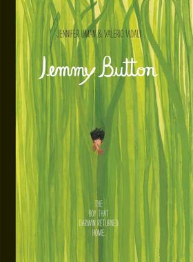 吉米·巴顿 Jennifer Uman & Valerio Vidal 儿童绘本 英文原版 Jemmy Button