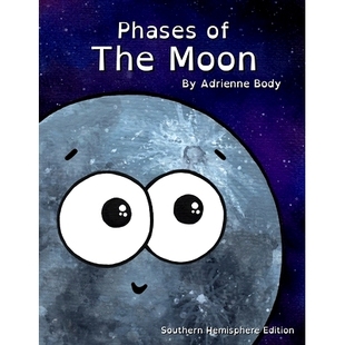 预订 Phases Of The Moon: Southern Hemisphere Edition: 9798849929903