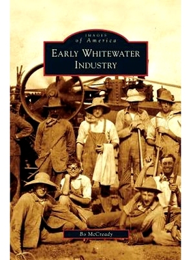 预订 Early Whitewater Industry: 9781531640200