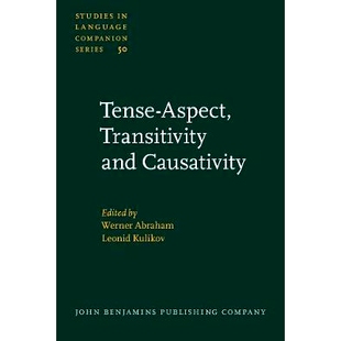 Tense Causativity. 预订 honour Nedjalkov. Transitivity Vladimir Aspect 9789027230539 and Essays