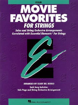【预售】Essential Elements Movie Favorites for Strings: Violin Book (Parts 1/2)