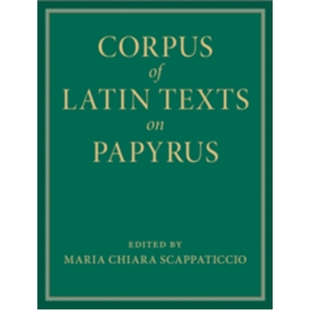 拉丁文本集 Texts 预订 纸莎草纸上 卷精装 Set Latin Hardback Volume 9781108868709 本 Papyrus Corpus