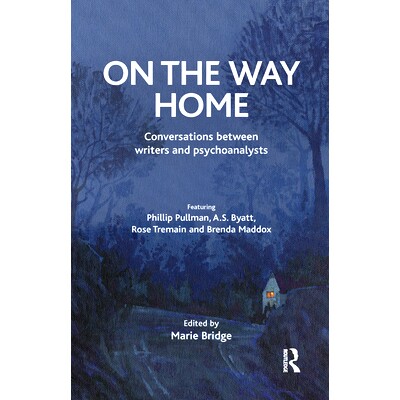 预订 On the Way Home: Conversations Between Writers and Psychoanalysts: 9780367325824