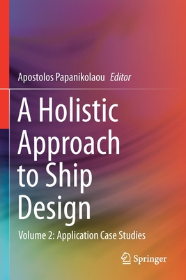 【预订】A Holistic Approach to Ship Design 9783030710934