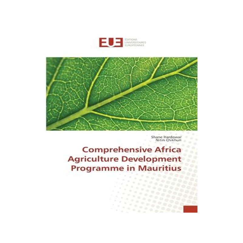 [预订]Comprehensive Africa Agriculture Development Programme in Mauritius 9783639607307