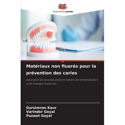 预订 Matériaux non fluorés pour la prévention des caries: 9786209360374