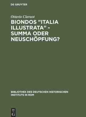 【预订】Biondos Italia illustrata - Summa oder Neuschöpfung? 9783484820692