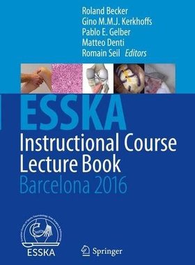 【预订】ESSKA Instructional Course Lecture Book