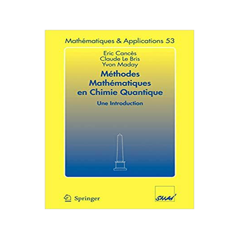 预订 Methodes Mathematiques En Chimie Quantique. Une Introduction
