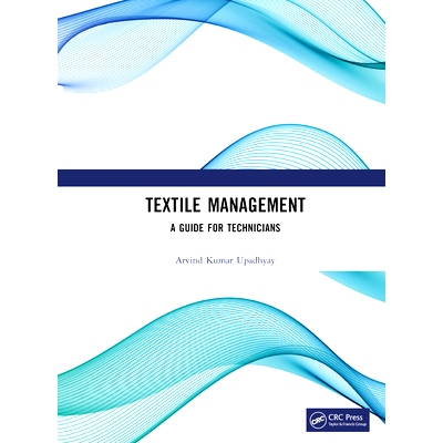 预订 Textile Management: A Guide for Technicians 纺织管理：技术人员指南: 9781032629964