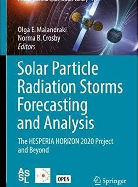 【预售】Solar Particle Radiation Storms Forecasting and Analysis