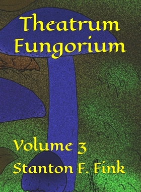 预订 Theatrum Fungorium: Volume 3: 9798326018786