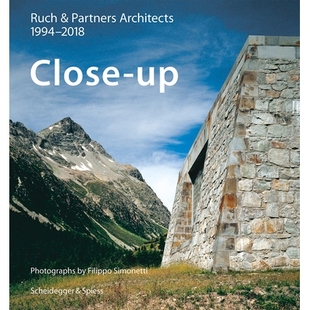 预订 Close-up - Ruch & Partner Architects 1994-2016 特写 - 鲁赫和合作伙伴建筑师 1996-2016年: 9783858817976