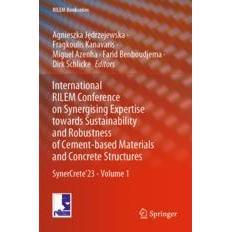 预订 International RILEM Conference on Synergising Expertise towards Sustainability and Robustness of Cement-based Mat