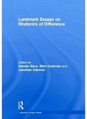 预订 Landmark Essays on Rhetorics of Difference 差异修辞的里程碑式论文: 9781138506350