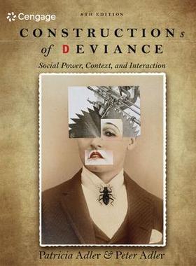 [预订]Constructions of Deviance: Social Power, Context, and Interaction 9781305093546