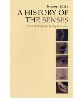 预订 A History Of The Senses - From Antiquity To Cyberspace 感官史：从古代到网络空间: 9780745629582
