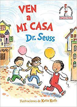【预订】Ven a Mi Casa (Come Over to My House Spanish Edition)