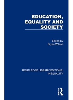 预订 Education, Equality and Society 教育、平等与社会（重印版）: 9781032440156