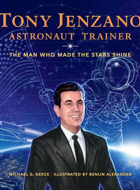 [预订]Tony Jenzano, Astronaut Trainer 9781469659923
