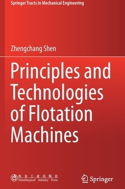 预订 Principles and Technologies of Flotation Machines