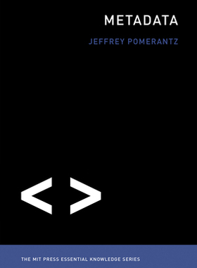 英文原版 元数据 MIT新概念知识读本 Metadata (The MIT Press Essential Knowledge series)