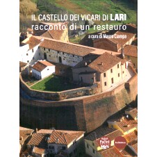 预订 Il Castello dei Vicari di Lari : racconto di un restauro: 9791254863848