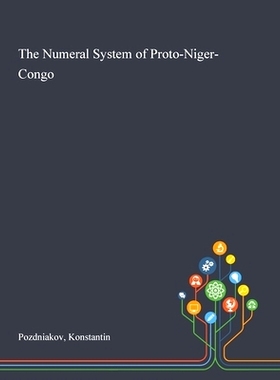 预订 The Numeral System of Proto-Niger-Congo: 9781013291869