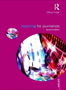 预订 Reporting for Journalists 新闻记者报告，*版: 9780415553209