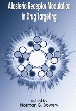 【预订】Allosteric Receptor Modulation in Drug Targeting
