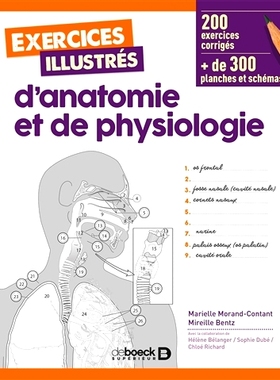 预订 Exercices illustrés d’anatomie et de physiologie 图解解剖学和生理学练习: 9782807315389