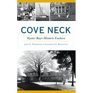 Oyster Neck Bay’s Historic 9781540240880 预订 Enclave Cove
