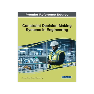 [预订]Constraint Decision-Making Systems in Engineering 9781668473436