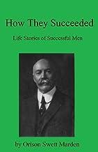 [预订]How They Succeeded: Life Stories of Successful Men Told by Themselves 9781536192742