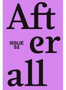 预订 Afterall: Autumn/Winter 2021, Issue 52 毕竟：2021年秋冬季，第52期: 9781846382550