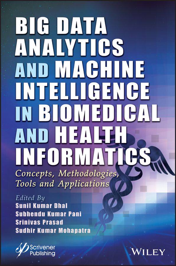 【预订】Big Data Analytics And Machine Intelligence In Biomedical And Health 9781119791737