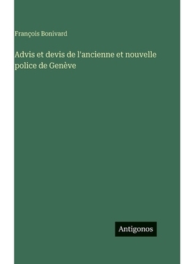 预订 Advis et devis de l’ancienne et nouvelle police de Genève: 9783388709512
