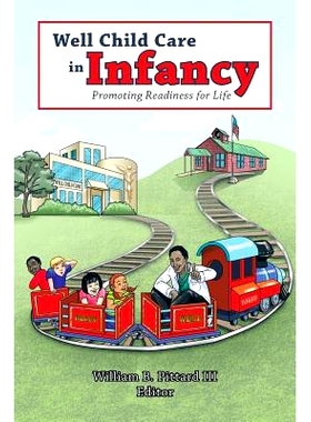 预订 Well Child Care in Infancy: Promoting Readiness for Life