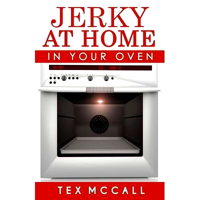 预订 Jerky At Home: In Your Oven: 9781506004112