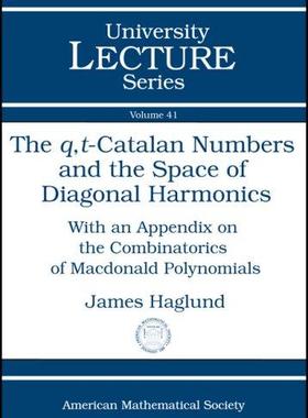 [预订]The Q,T-Catalan Numbers and the Space of Diagonal Harmonics 9780821844113
