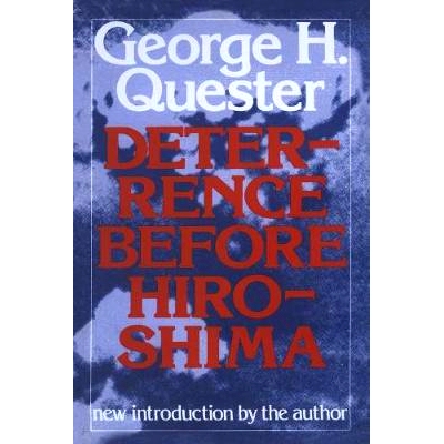 预订 Deterrence Before Hiroshima: 9780887380877